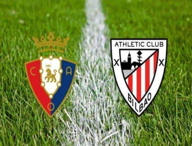 Soi kèo tỉ số Athletic Club vs Osasuna, 16/02/2020 – VĐQG Tây Ban Nha