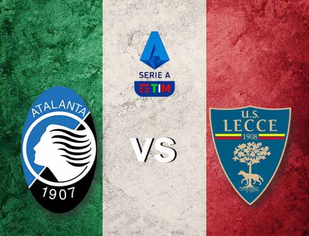 Soi kèo tỉ số Lecce vs Atalanta, 01/03/2020 – VĐQG Ý [Serie A]