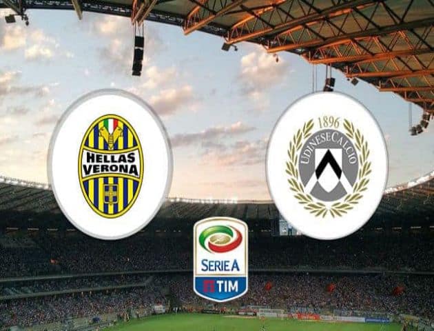 Soi kèo tỉ số Udinese vs Hellas Verona, 16/02/2020 – VĐQG Ý [Serie A]