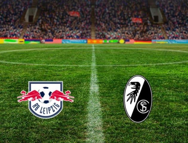 Soi kèo tỉ số RB Leipzig vs Freiburg, 16/5/2020 – Giải VĐQG Đức