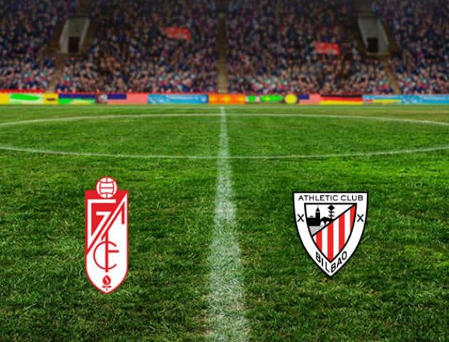 Soi kèo tỉ số Granada vs Athletic Club, 20/7/2020 – VĐQG Tây Ban Nha
