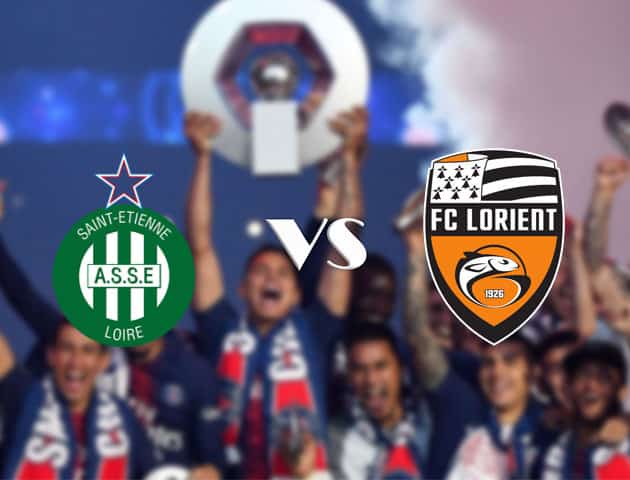 Soi kèo tỉ số St Etienne vs Lorient, 30/8/2020 – VĐQG Pháp [Ligue 1]