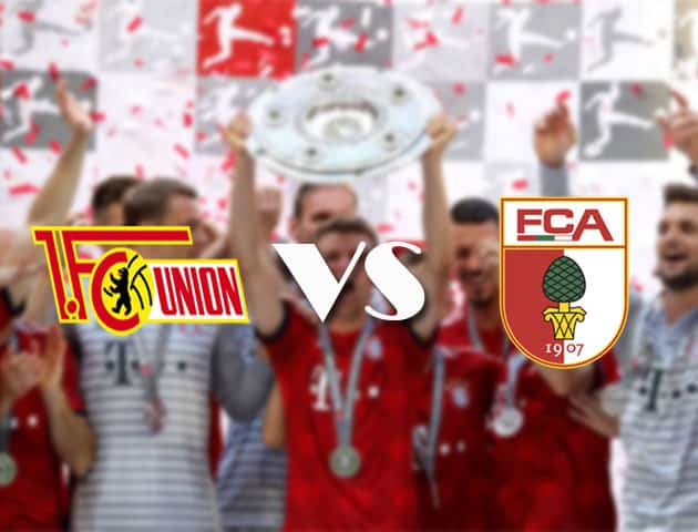 Soi kèo tỉ số Union Berlin vs Augsburg, 19/9/2020 – VĐQG Đức