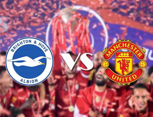 Soi kèo tỉ số Brighton vs Man Utd, 26/09/2020 – Ngoại Hạng Anh