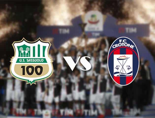 Soi kèo tỉ số Sassuolo vs Crotone, 3/10/2020 – VĐQG Ý [Serie A]