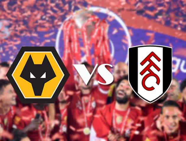 Soi kèo tỉ số Wolverhampton Wanderers vs Fulham, 03/10/2020 – Ngoại Hạng Anh