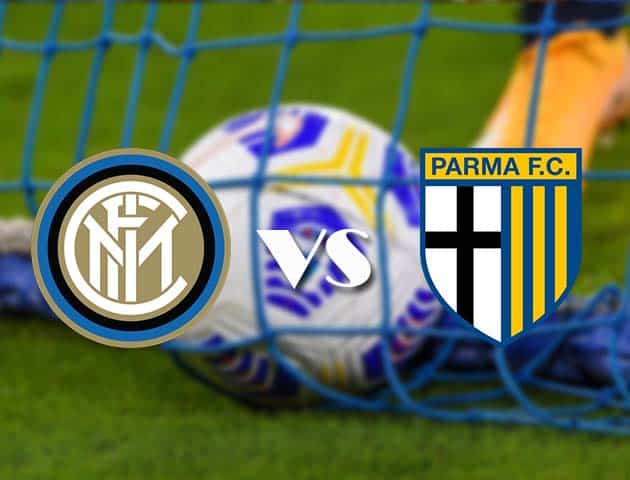 Soi kèo tỉ số Inter vs Parma, 31/10/2020 – VĐQG Ý [Serie A]