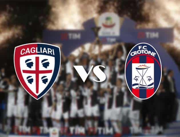 Soi kèo nhà cái Cagliari vs Crotone, 25/10/2020 - VĐQG Ý [Serie A]