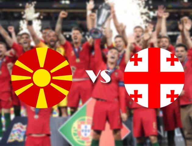 Soi kèo nhà cái Bắc Macedonia vs Georgia, 15/10/2020 - Nations League Soi kèo nhà cái Bắc Macedonia vs Georgia, 15/10/2020 - Nations League