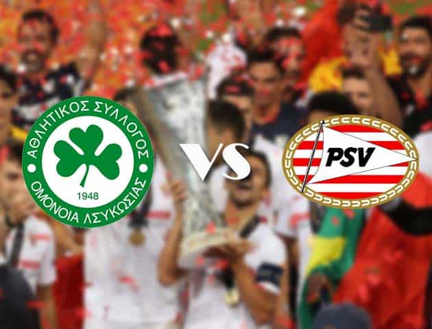 Soi kèo tỉ số Omonia vs PSV, 30/10/2020 – Cúp C2 Châu Âu