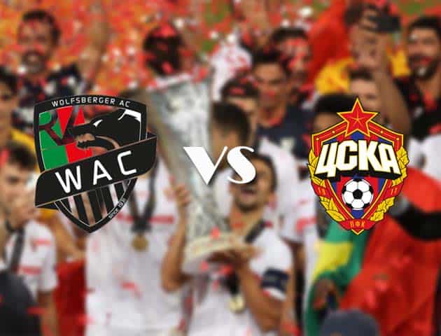 Soi kèo nhà cái Wolfsberger AC vs CSKA Moscow, 23/10/2020 - Cúp C2 Châu Âu Soi kèo nhà cái Wolfsberger AC vs CSKA Moscow, 23/10/2020 - Cúp C2 Châu Âu