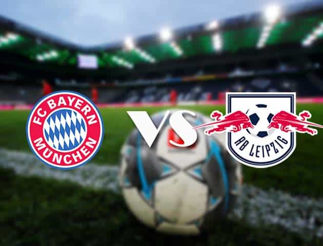 Soi kèo nhà cái Bayern Munich vs RB Leipzig, 06/12/2020 - VĐQG Đức [Bundesliga]