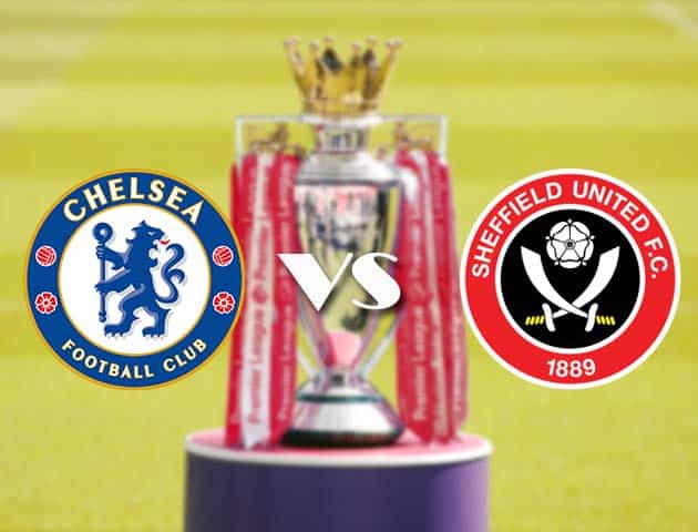 Soi kèo nhà cái Chelsea vs Sheffield United, 7/11/2020 - Ngoại Hạng Anh Soi kèo nhà cái Chelsea vs Sheffield United, 7/11/2020 - Ngoại Hạng Anh