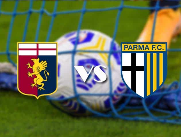 Soi kèo tỉ số Genoa vs Parma, 1/12/2020 – VĐQG Ý [Serie A]