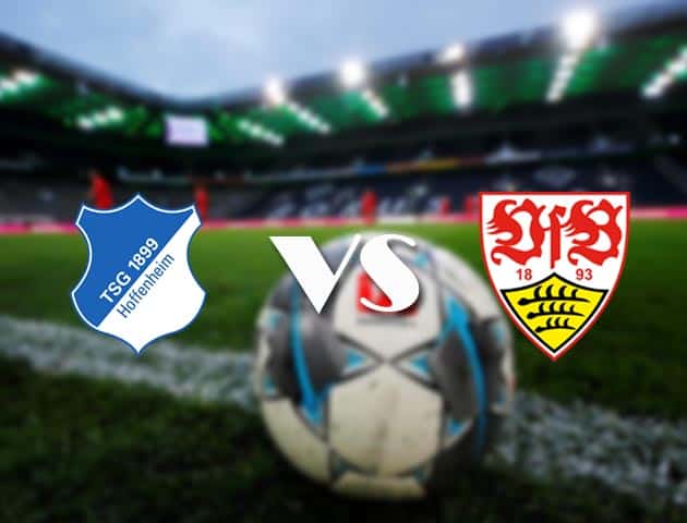 Soi kèo tỉ số Hoffenheim vs Stuttgart, 21/11/2020 – VĐQG Đức [Bundesliga]