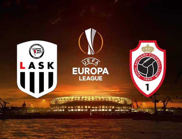 Soi kèo tỉ số LASK Linz vs Antwerp, 27/11/2020 – Cúp C2 Châu Âu
