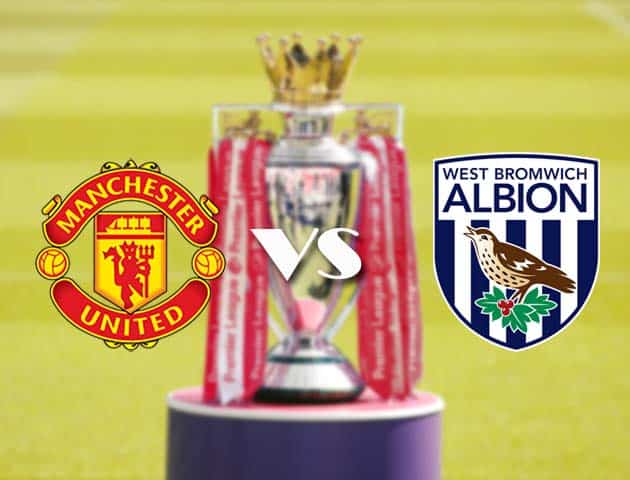 Soi kèo tỉ số Manchester United vs West Bromwich Albion, 21/11/2020 – Ngoại Hạng Anh