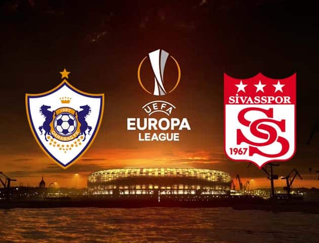 Soi kèo tỉ số Qarabag vs Sivasspor, 27/11/2020 – Cúp C2 Châu Âu