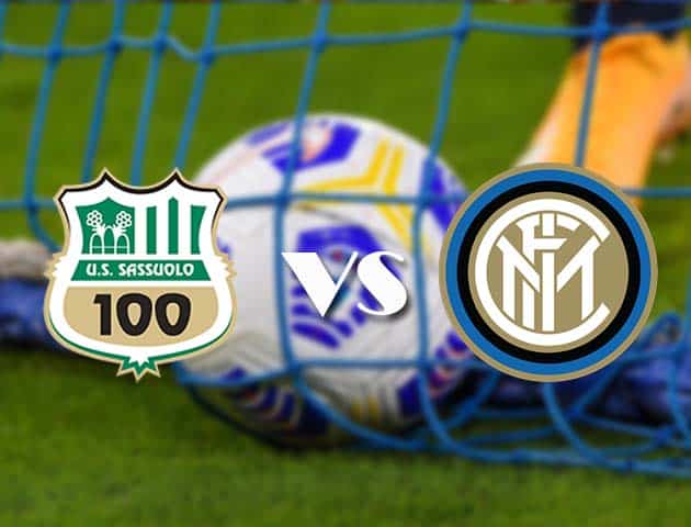 Soi kèo tỉ số Sassuolo vs Inter, 28/11/2020 – VĐQG Ý [Serie A]