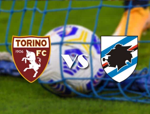 Soi kèo tỉ số Torino vs Sampdoria, 1/12/2020 – VĐQG Ý [Serie A]