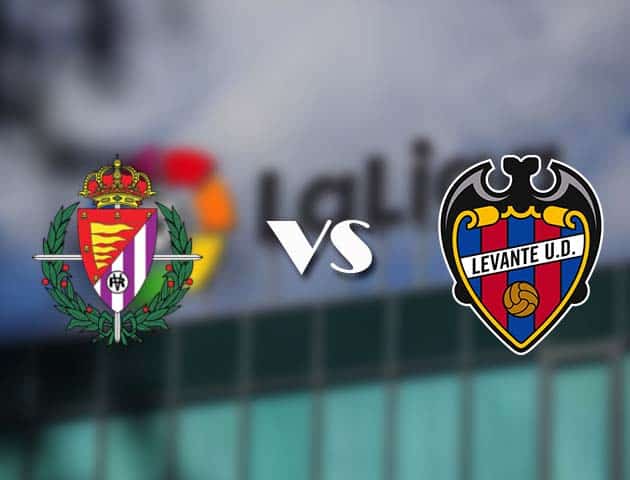 Soi kèo tỉ số Valladolid vs Levante, 29/11/2020 – VĐQG Tây Ban Nha
