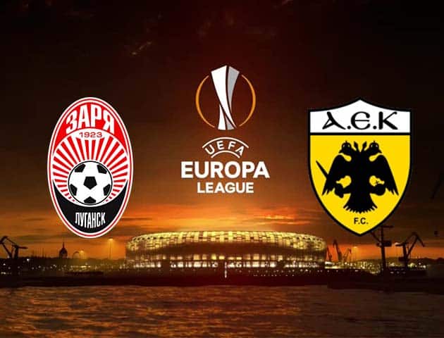 Soi kèo tỉ số Zorya vs AEK Athens, 06/11/2020 – Cúp C2 Châu Âu