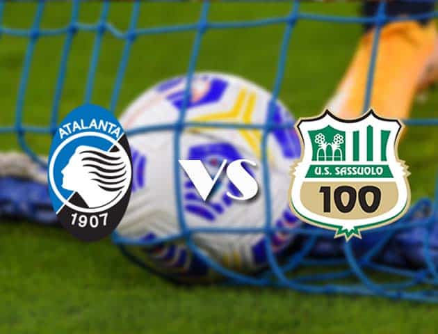 Soi kèo tỉ số Atalanta vs Sassuolo, 3/1/2021 – VĐQG Ý [Serie A]