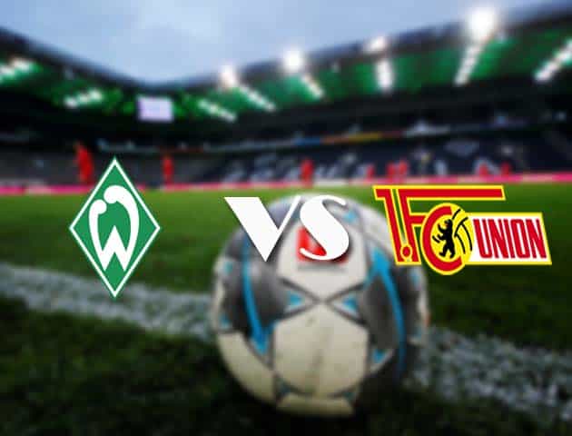 Soi kèo nhà cái Werder Bremen vs Union Berlin, 2/1/2021 - VĐQG Đức [Bundesliga]