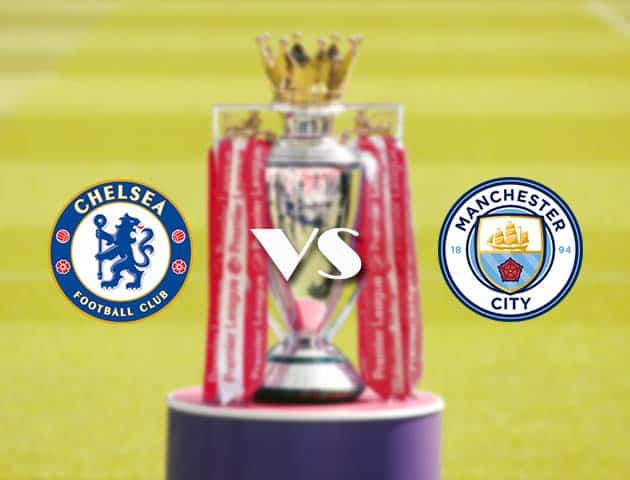 Soi kèo nhà cái Chelsea vs Manchester City, 03/01/2021 - Ngoại Hạng Anh Soi kèo nhà cái Chelsea vs Manchester City, 03/01/2021 - Ngoại Hạng Anh