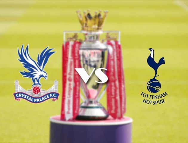 Soi kèo tỉ số Crystal Palace vs Tottenham, 13/12/2020 – Ngoại Hạng Anh