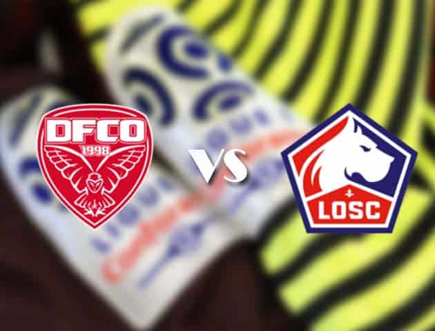 Soi kèo tỉ số Dijon vs Lille, 17/12/2020 – VĐQG Pháp [Ligue 1]