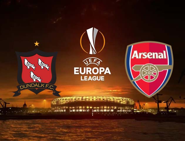 Soi kèo tỉ số Dundalk vs Arsenal, 11/12/2020 – Cúp C2 Châu Âu