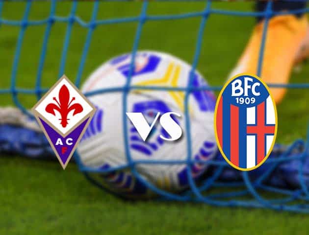 Soi kèo tỉ số Fiorentina vs Bologna, 3/1/2021 – VĐQG Ý [Serie A]