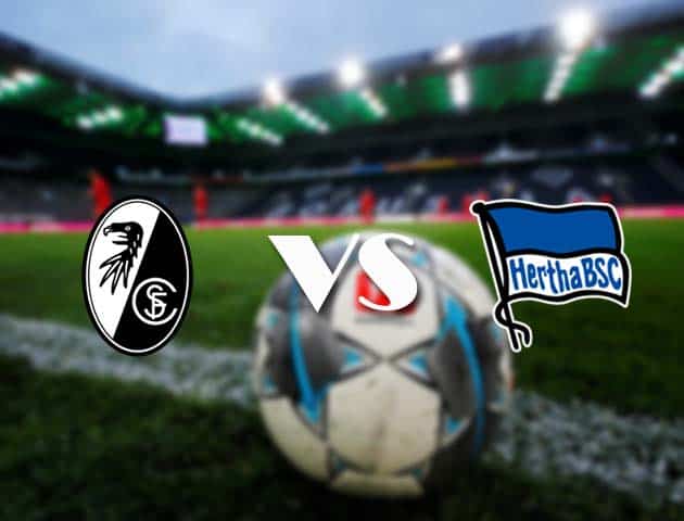 Soi kèo tỉ số Freiburg vs Hertha Berlin, 20/12/2020 – VĐQG Đức [Bundesliga]
