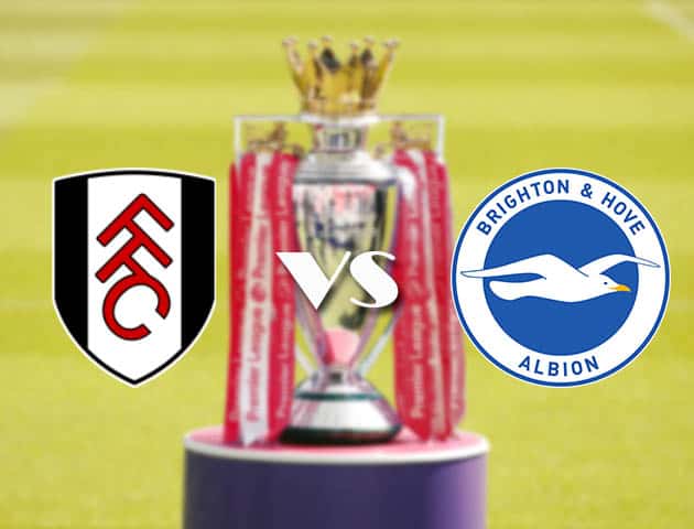 Soi kèo tỉ số Fulham vs Brighton, 17/12/2020 – Ngoại Hạng Anh