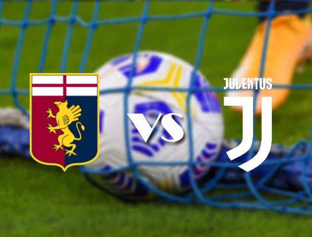 Soi kèo tỉ số Genoa vs Juventus, 14/12/2020 – VĐQG Ý [Serie A]