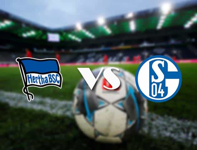 Soi kèo nhà cái Hertha Berlin vs Schalke, 3/1/2021 - VĐQG Đức [Bundesliga]