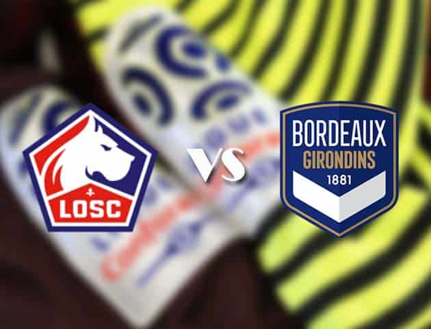 Soi kèo tỉ số Lille vs Bordeaux, 13/12/2020 – VĐQG Pháp [Ligue 1]