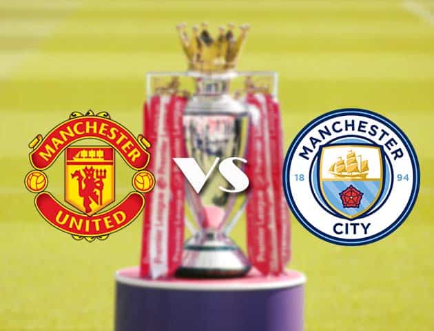 Soi kèo tỉ số Manchester Utd vs Manchester City, 13/12/2020 – Ngoại Hạng Anh