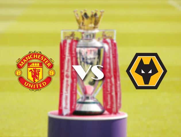 Soi kèo tỉ số Manchester Utd vs Wolves, 30/12/2020 – Ngoại Hạng Anh