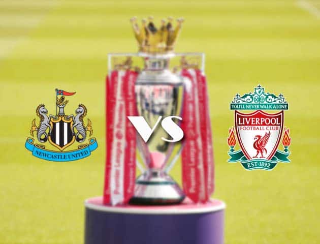 Soi kèo nhà cái Newcastle vs Liverpool, 31/12/2020 - Ngoại Hạng Anh Soi kèo nhà cái Newcastle vs Liverpool, 31/12/2020 - Ngoại Hạng Anh