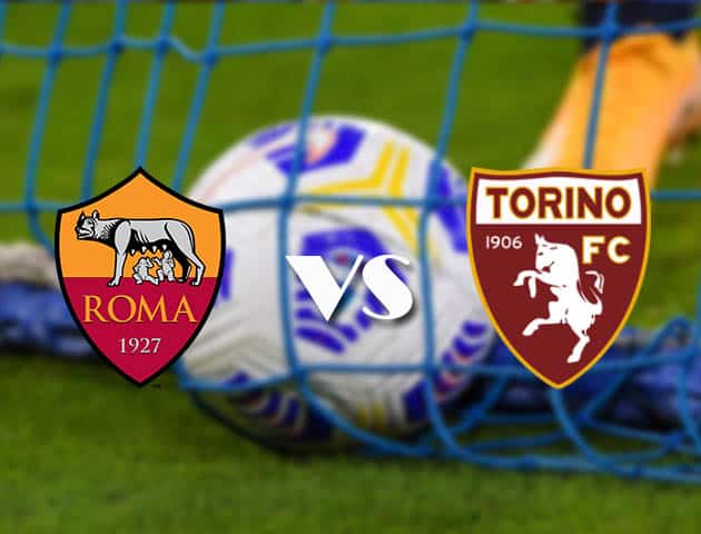 Soi kèo tỉ số AS Roma vs Torino, 18/12/2020 – VĐQG Ý [Serie A]