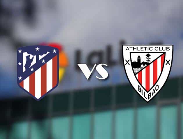 Soi kèo nhà cái Atletico Madrid vs Athletic Bilbao, 09/01/2021 - VĐQG Tây Ban Nha Soi kèo nhà cái Atletico Madrid vs Athletic Bilbao, 09/01/2021 - VĐQG Tây Ban Nha