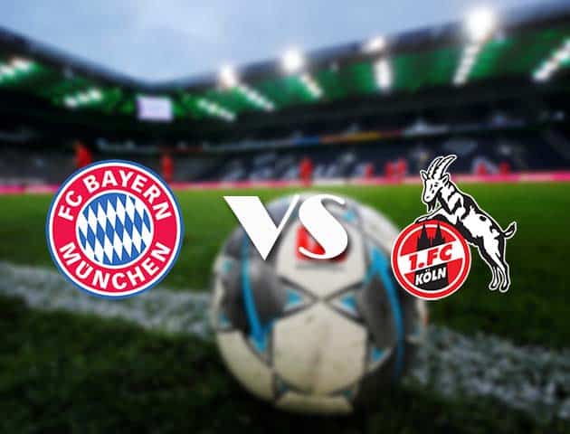 Soi kèo tỉ số Bayern Munich vs FC Koln, 27/2/2021 – VĐQG Đức [Bundesliga]