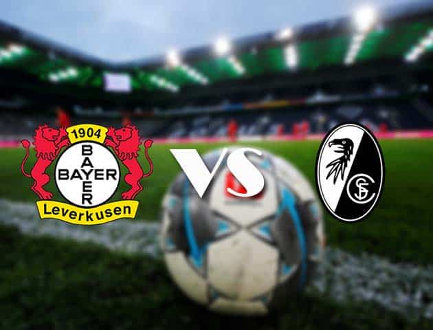 Soi kèo tỉ số Bayer Leverkusen vs Freiburg, 1/3/2021 – VĐQG Đức [Bundesliga]