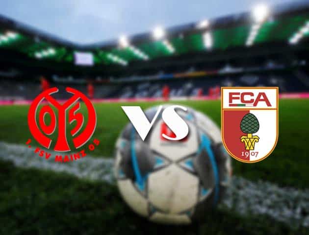 Soi kèo tỉ số Mainz 05 vs Augsburg, 28/2/2021 – VĐQG Đức [Bundesliga]
