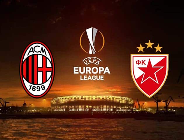 Soi kèo nhà cái AC Milan vs FK Crvena Zvezda, 26/2/2021 - Cúp C2 Châu Âu Soi kèo nhà cái AC Milan vs FK Crvena Zvezda, 26/2/2021 - Cúp C2 Châu u