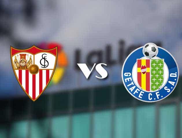 Soi kèo tỉ số Sevilla vs Getafe, 7/02/2021 – VĐQG Tây Ban Nha