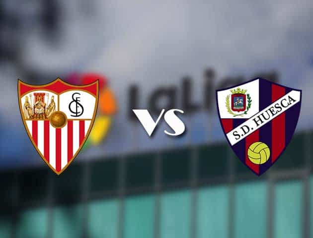 Soi kèo tỉ số Sevilla vs Huesca, 13/02/2021 – VĐQG Tây Ban Nha