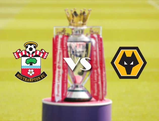 Soi kèo nhà cái Southampton vs Wolves, 14/02/2021 - Ngoại Hạng Anh Soi kèo nhà cái Southampton vs Wolves, 14/02/2021 - Ngoại Hạng Anh